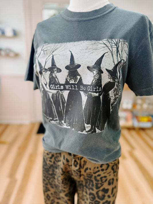 PRE ORDER: Girls Will Be Girls Witch T-Shirt