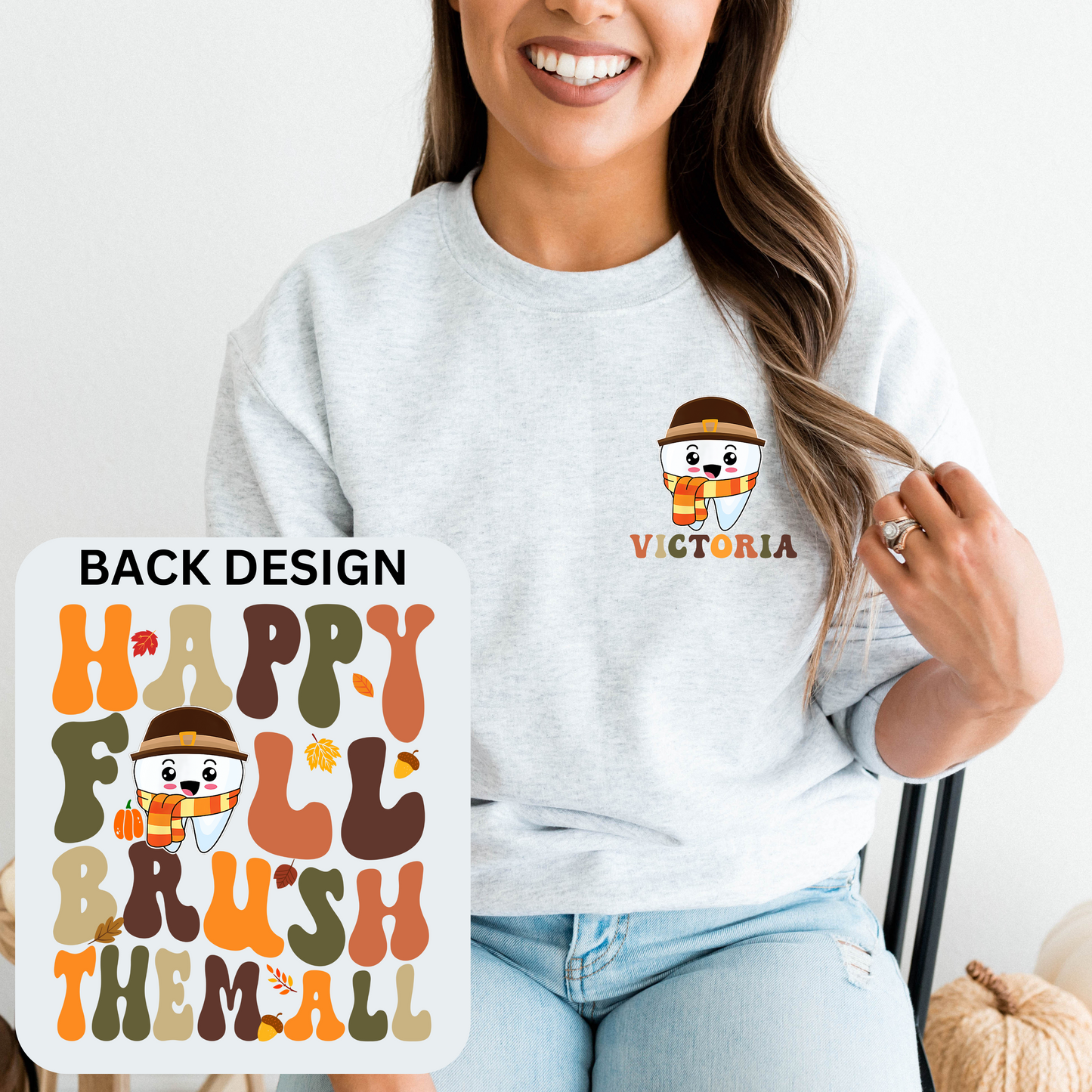 Happy Fall Brush Them All Custom Sweatshirt