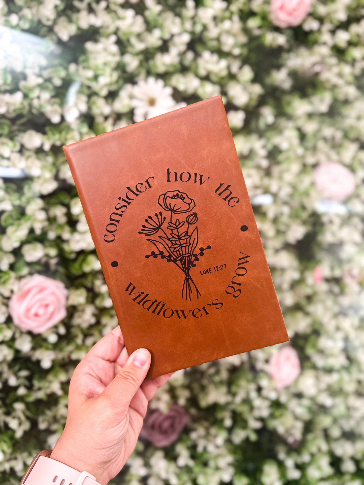 Consider How The Wild Flowers Grow Journal