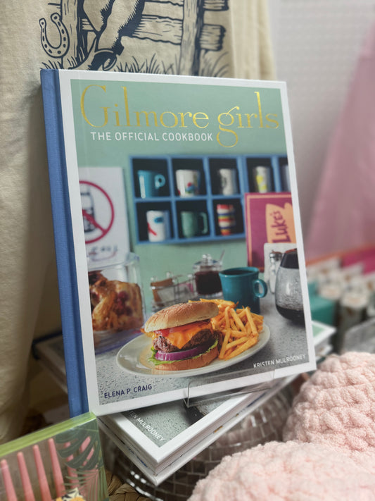 Gilmore Girls The Official Cookbook