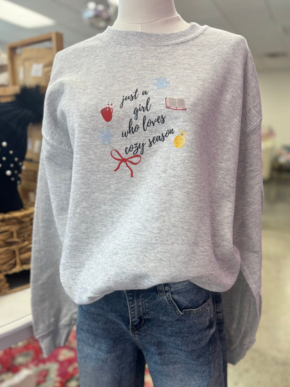 Just a Girl Who Loves Cozy Season Crewneck Sweatshirt