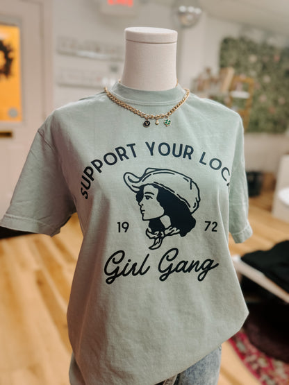 Support Your Local Girl Gang Shirt