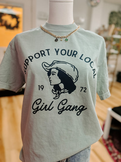 Support Your Local Girl Gang Shirt