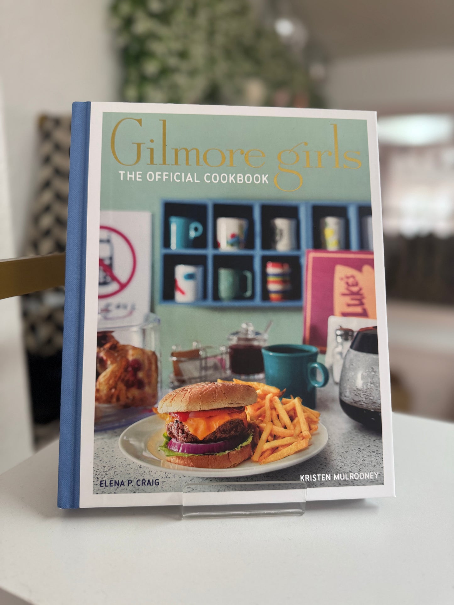 Gilmore Girls The Official Cookbook