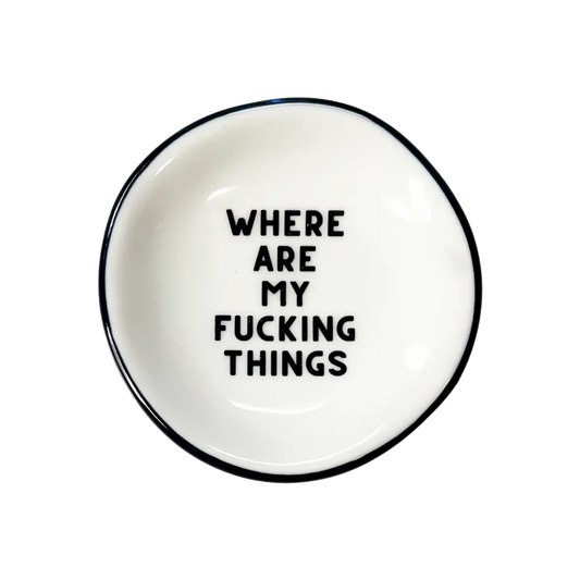 Where Are My F*cking Things Ring Dish