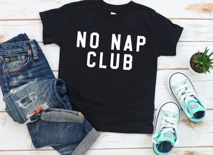 No Nap Club Tee